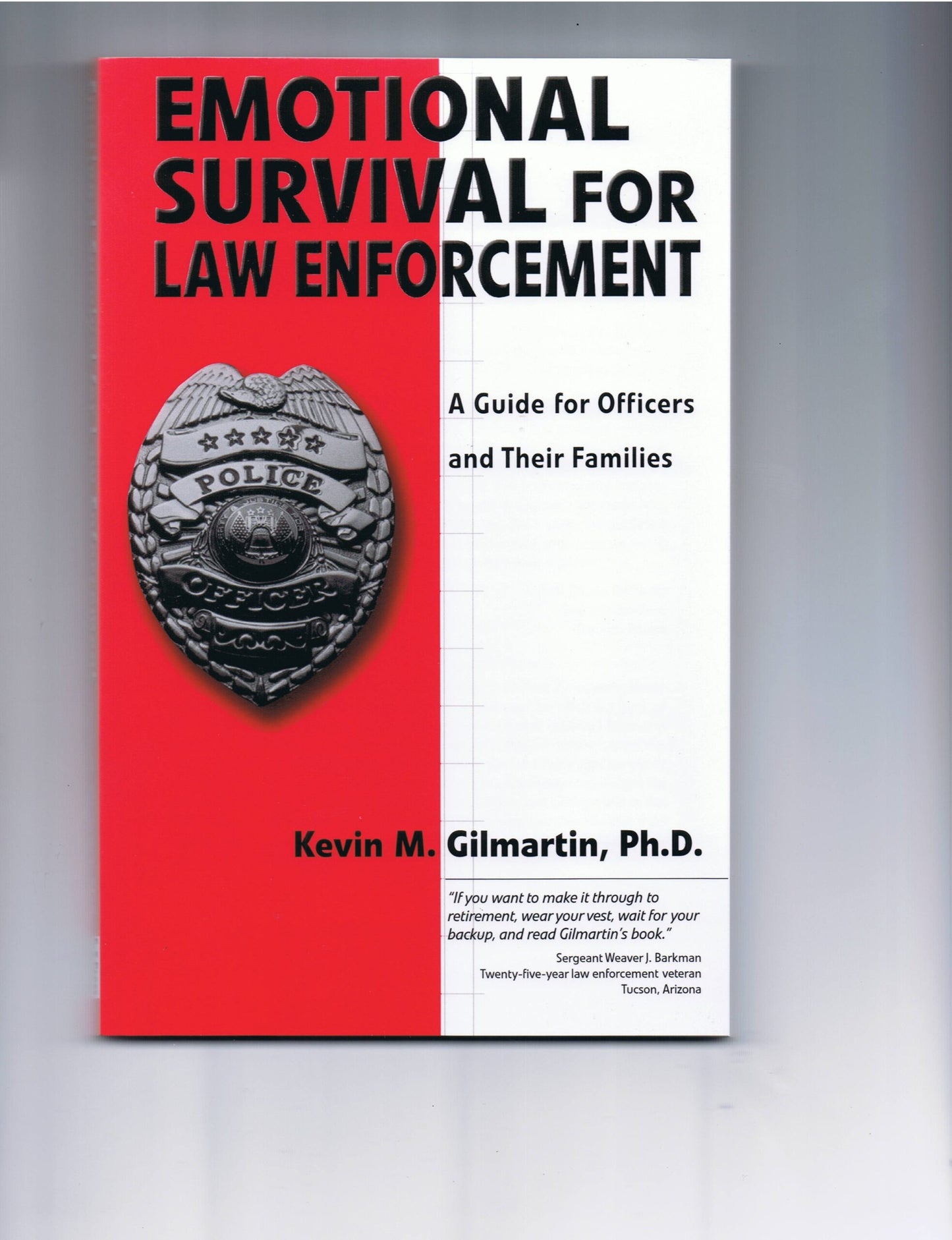 Emotional Survival For Law Enforcement