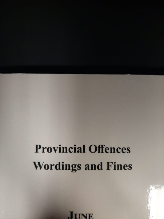Provincial Offences Wording and Fines